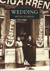 Buch - Wedding: Mitten in Berlin