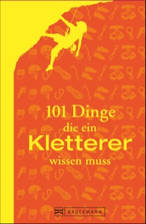 Buch - 101 Dinge, die ein Kletterer wissen muss