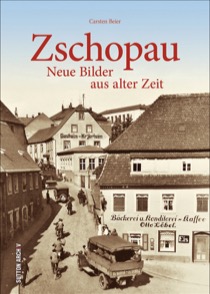 Buch - Zschopau: Neue Bilder aus alter Zeit