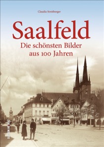 Buch - Saalfeld: Die schönsten Bilder aus 100 Jahren