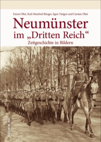 Buch - Neumünster im Dritten Reich: Zeitgeschichte in Bildern